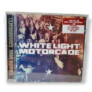 White Light Motorcade‎ - Thank You, Goodnight! [2002 CD]